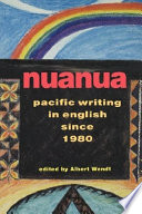 Nuanua : Pacific writing in English since 1980 /