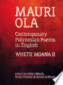 Mauri ola : contemporary Polynesian poems in English /