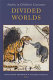 Divided worlds : studies in children's literature /