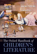 The Oxford handbook of children's literature /