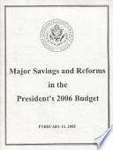 Major savings and reforms in the President's 2006 budget.