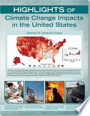 Climate change impacts in the United States, highlights : U.S. national climate assessment /
