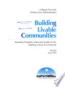 Building livable communities : sustaining prosperity, improving quality of life, building a sense of community.