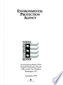 Environmental Protection Agency : accompanying report of the National Performance Review /