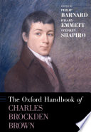 The Oxford handbook of Charles Brockden Brown /