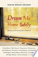 Dream me home safely /