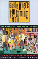 Going where I'm coming from : memoirs of American youth /