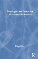 Playwrights on television : conversations with dramatists /