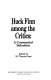 Huck Finn among the critics : a centennial selection /