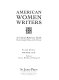 American women writers : a critical reference guide : from colonial times to the present /