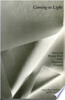 Coming to light : American women poets in the twentieth century /