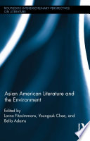 Asian American literature and the environment /