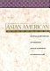 Asian American literature : reviews and criticism of works by American writers of Asian descent /