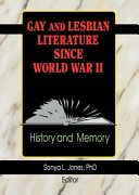 Gay and lesbian literature since World War II : history and memory /