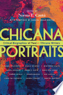 Chicana portraits : critical biographies of twelve Chicana writers /