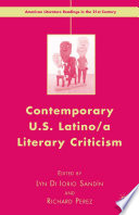 Contemporary U.S. Latino/ A Literary Criticism /