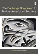 The Routledge companion to Native American literature /