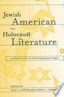 Jewish American and Holocaust literature : representation in the postmodern world /