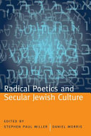 Radical poetics and secular Jewish culture /