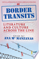Border transits : literature and culture across the line /