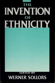 The Invention of ethnicity /