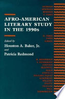 Afro-American literary study in the 1990s /