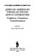 African-American voices in young adult literature : tradition, transition, transformation /