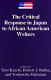 The critical response in Japan to African American writers /