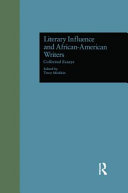 Literary influence and African-American writers : collected essays /