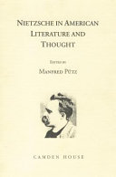 Nietzsche in American literature and thought /