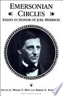Emersonian circles : essays in honor of Joel Myerson /