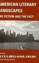 American literary landscapes : the fiction and the fact /