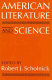 American literature and science /