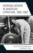 Working women in American literature, 1865-1950 /
