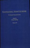 Nathaniel Hawthorne : critical assessments /