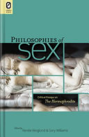 Philosophies of sex : critical essays on The hermaphrodite /