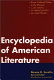 Encyclopedia of American literature : Steven R. Serafin, general editor ; Alfred Bendixen, associate editor.