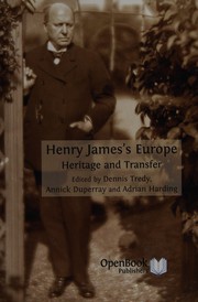Henry James's Europe : heritage and transfer /