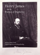 Henry James and the poetics of duplicity /