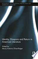 Identity, Diaspora and Return in American Literature /