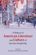 A history of American literature and culture of the First World War /