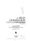 The beat generation : a Gale critical companion /