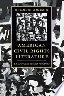 The Cambridge Companion to American Civil Rights Literature /