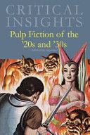 Pulp fiction of the 1920s and 1930s /