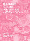 The bigness of things : new narrative and visual culture /