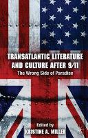 Transatlantic literature and culture after 9/11 : the wrong side of paradise /