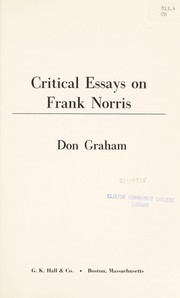 Critical essays on Frank Norris /