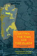 Neither the time nor the place : the new nineteenth-century American studies /