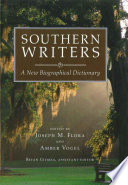 Southern writers : a new biographical dictionary /