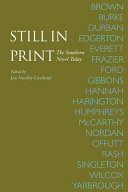 Still in print : the Southern novel today /
